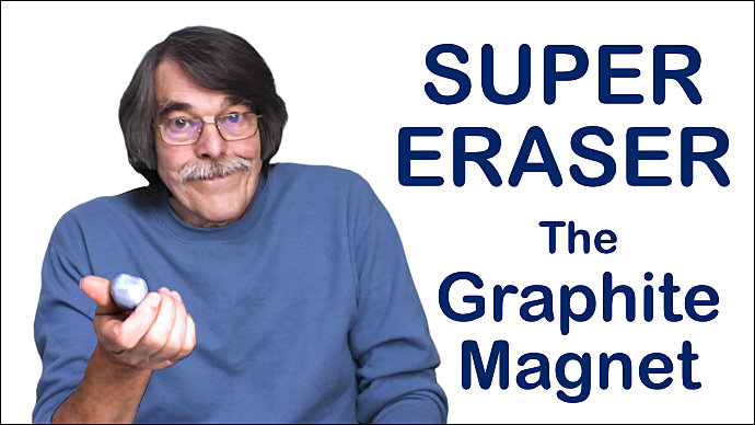 Super Eraser! The graphite magnet