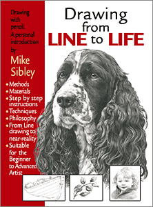 How To Draw - Drawing from Line to Life by Mike Sibley